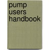Pump Users Handbook by R. Rayner
