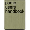 Pump Users Handbook door R. Rayner