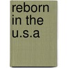 Reborn in the U.S.A by Michael F. Golden