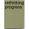 Rethinking Progress door Jenny Alexander