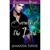 Secrets of the Dark door Amanda Sidhe