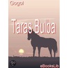 Taras Bulba, et. al door Nikolai Gogol