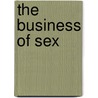 The Business of Sex door Rhonda Leah