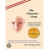 The Character Clock by C.R. Partridge Ph.D.