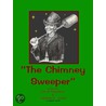 The Chimney Sweeper by David Templeton