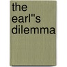 The Earl''s Dilemma door Emily May