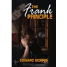 The Frank Principle by Edward Morris