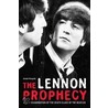 The Lennon Prophecy by Joseph Niezgoda