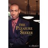 The Pleasure Seeker door W.S. Burkett