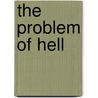 The Problem of Hell door Onbekend