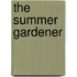 The Summer Gardener