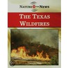 The Texas Wildfires door Therese Shea