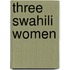 Three Swahili Women