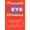 Thyroid Eye Disease door Elaine Moore