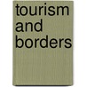 Tourism and Borders door Onbekend