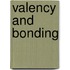Valency and Bonding