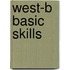 West-b Basic Skills