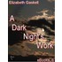 A Dark Night''s Work