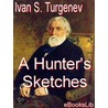 A Hunter''s Sketches door Sergeevich Ivan Turgenev
