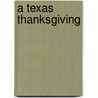 A Texas Thanksgiving door Margaret Daley