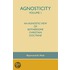 Agnosticity Volume 1