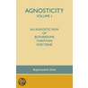 Agnosticity Volume 1 door Raymond A. Hult