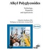 Alkyl Polyglycosides door Karlheinz Hill