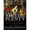 Birth of Plenty, The door William J. Bernstein