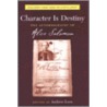 Character is Destiny door Andrew Lees