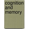 Cognition and Memory door David Hoffmann