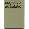 Cognitive Adaptation door Jay Schulkin