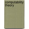 Computability Theory door Herbert B. Enderton