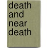 Death and Near Death door John Broussard