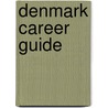 Denmark Career Guide door Mary Anne Thompson