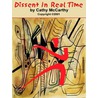 Dissent In Real Time by Cathy Mccarthy