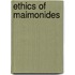 Ethics of Maimonides