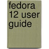 Fedora 12 User Guide door Fedora Documentation Project