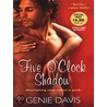 Five O''Clock Shadow door Genie Davis