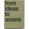 From Ideas to Assets door Onbekend