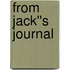 From Jack''s Journal