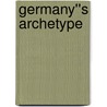 Germany''s archetype door Peter Belohlavek