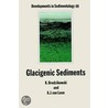 Glacigenic Sediments door K. Brodzikowski