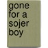 Gone for a Sojer Boy
