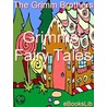 Grimms'' Fairy Tales door Grimm Brothers