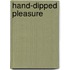 Hand-Dipped Pleasure