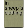 In Sheep''s Clothing door Mary Monroe