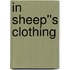 In Sheep''s Clothing