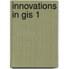 Innovations In Gis 1 by Unknown