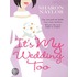 It''s My Wedding Too
