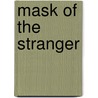 Mask of the Stranger door Joyce Lavene
